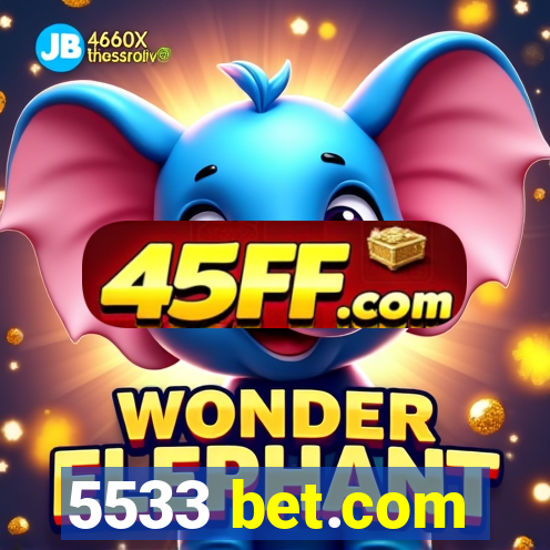 5533 bet.com